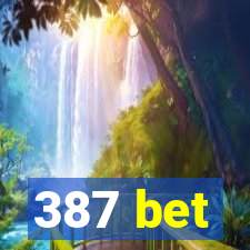 387 bet